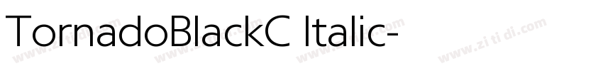 TornadoBlackC ltalic字体转换